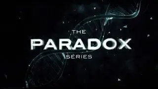 The Paradox Series - Teaser Trailer 2014