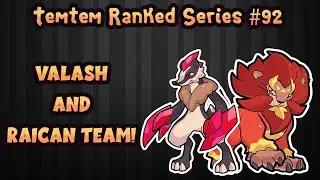 TemTem Ranked Series #92 - Season 3 has begun! Valash and Raican!
