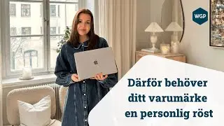 Därför behöver ditt varumärke en personlig röst - Webinar on demand - WGP