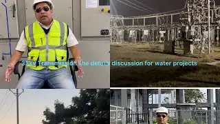 Episode-1||Transmission line33/6.6kv details|#project#transmissionline#substation #electrical #water