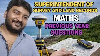 SUPERINTENDENT OF SURVEY AND LANDRECORDS||MATHS PREVIOUS YEAR QUESTIONS 