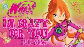 Winx Club S2 & S3 - I&rsquo;m Crazy for You (full song) | English