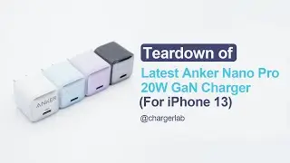Teardown of Latest Anker Nano Pro (511 Charger) 20W GaN Charger (For iPhone 13)