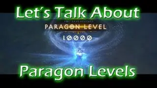Diablo 3! Paragon Levels, Let's Talk About That!