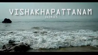 VIZAG Dairies | Film By Lucky Rajak | Creative Artpieces