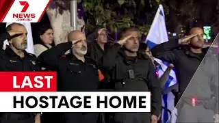 Final Israeli hostage returns home from Gaza | 7NEWS