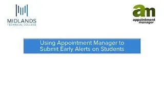 Appointment Manager Retention Tab: Faculty Submit Early Alerts for Campaigns