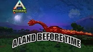 PixARK | A Land Before Time