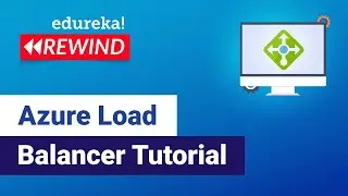 Azure Load Balancer Tutorial | Azure Load Balancer Tutorial | All About Load Balancer