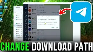 How to Set a Custom Download Location in Telegram on Windows PC