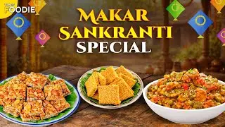 Traditional Makar Sankranti Recipes | Til Chikki, Dry Fruit Chikki & Bhogi chi Bhaji | Festive Food