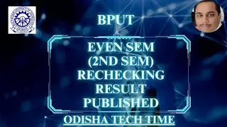 EVEN SEM (2ND SEM) RECHECKING RESULT PUBLISHED #bput #btech