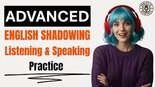 C2 English Shadowing Practice | English Listening & Speaking Practice | English Podcast