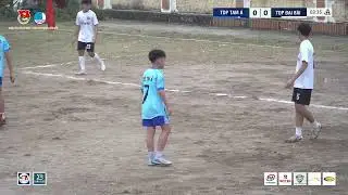 ⚔ [FULL MATCH] THÔN ĐẠI BÁI - TDP TAM Á 📢 VÒNG 1 GIẢI BÓNG ĐÁ THIẾU NIÊN PHƯỜNG MÃO ĐIỀN MỞ RỘNG