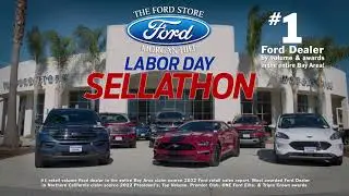 The Ford Store Morgan Hill Labor Day Sellathon 2023