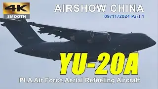 PLA Air Force YU-20A Aerial Refueling Aircraft Showcase @ Changchun Airshow 19/9/2025 Part.1
