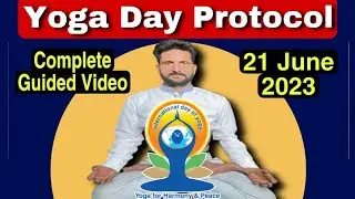 Yoga Day Protocol 2023🧘&zwj;♂️Hindi| International Day Of Yoga| IDY2023