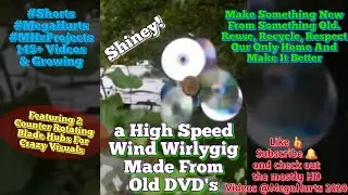 Homemade Wind Sculpture Counter Rotating Dual Hubs w/DVD Disc Blades | Something New From Old
