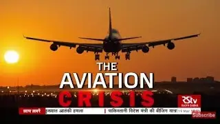 In Depth - The Aviation Crisis