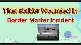 Mortar Shells and Exploding Garbage Piles, Thailand&ndash;Cambodia Conflict, Summary for 6-7 January 2026
