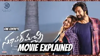 Super Machi Movie Explained || Super Machi Explained || Super Machi Full Movie Explained ||