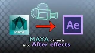 how to import maya camera into after effects