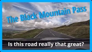 Finally I drive the famous Black Mountain Pass.
