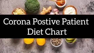 Diet plan for coronavirus COVID - 19 patients | Immunity boosting diet for COVID | What to eat