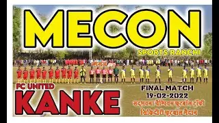BEST FINAL FOOTBALL HIGHLIGHTS MECON 1 VS FC UNITED KANKE 1 ! SIKIDIRI FOOTBALL TOURNAMENT 2022