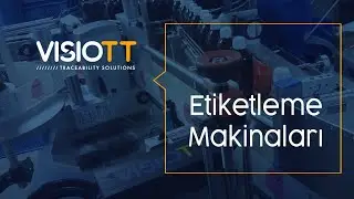 VISIOTT Etiketleme Makinaları
