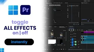 How to Toggle All Effects On/Off Instantly on Premiere Pro Timeline [QUICK]