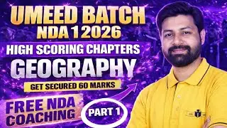 High Scoring Geography Chapters || Parashar Sir || Free NDA Coaching || Umeed Batch