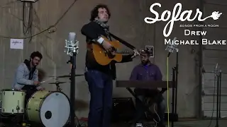 Drew Michael Blake - Did You Make the Most | Sofar Nashville