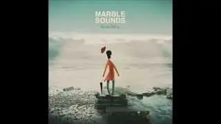 Marble Sounds - Keep a Light On