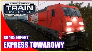 Towarowy Express  | Lokomotywa BR 185 | Train Simulator Classic po polsku | Symulator kolejowy