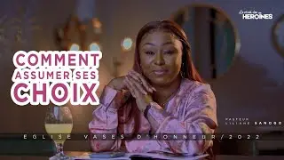 COMMENT ASSUMER SES CHOIX ? |  LE REVEIL DES H&Eacute;RO&Iuml;NES