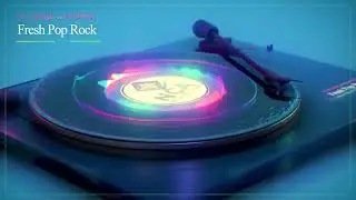 Fresh Pop Rock no copyright audio