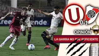 Universitario 0 - 1 River plate | Opinión