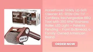 HorsePower Giddy Up Grill Cleaner: The Cordless BBQ Tool That Changes Everything! (350 RPM Power!)