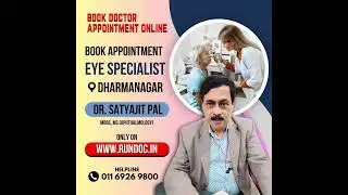 Consult Dr. Satyajit Pal | Expert Eye Specialist in Dharmanagar | Book Online on RUNDOC #dharmanagar