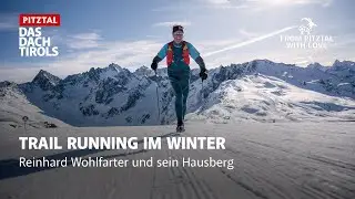From Pitztal with Love: Winter Trails am Hochzeiger