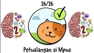 BRAIN TEST 2 PETUALANGAN SI MPUS 1 2 3 5 6 7 8 9 10 11 12 13 14 15 16 17 18 19 20 21 22 23 24 25 26