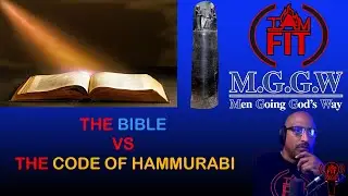 IAMFITPodcast#111: THE BIBLE VS THE CODE OF HAMMURABI #HAMMURABI