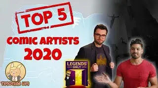 5 Best Comic Book Artists of 2020 with Timothy Lim!