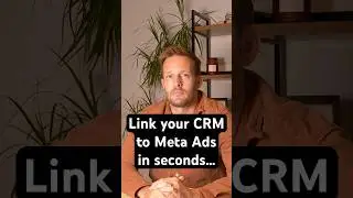 How to Link Your CRM to Meta Ads in Seconds