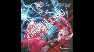 One Conclusion - Azure Striker Gunvolt 2 OST (Armed Blue Gunvolt Sou)