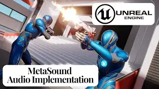 Unreal Engine 5 - MetaSound Audio Implementation - Lyra Game