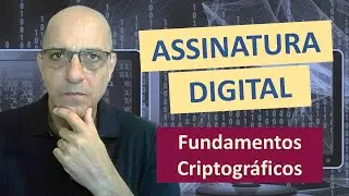 ASSINATURA DIGITAL: A chave que garante a autenticidade de documentos e transações online