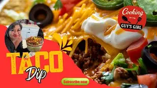 The Taco Dip Everyone&rsquo;s Obsessed With!