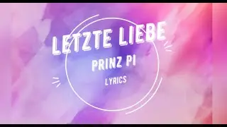 Prinz Pi - Letzte Liebe [Lyric Video]